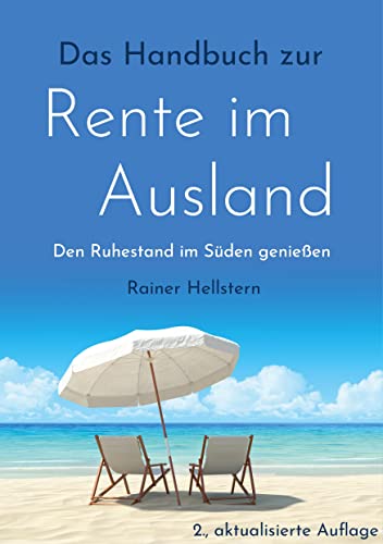 Das Handbuch zur Rente im Ausland: Den Ruhestand im Süden genießen
