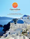 Operation Relocation: A comprehensive guided workbook for planning your first or next move to a new country