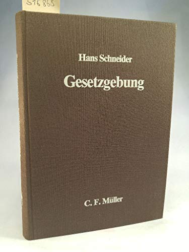 Gesetzgebung: Ein Lehrbuch