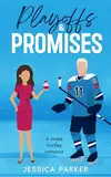 Playoffs & Promises: A Sweet Hockey Romance (Hockey Book Club 3) (English Edition)