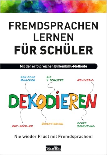 Fremdsprachen lernen für Schüler: Nie wieder Frust mit Fremdsprachen!