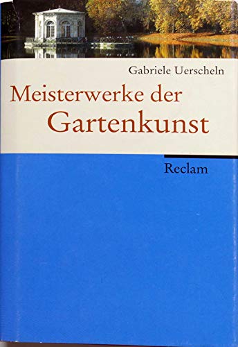 Meisterwerke der Gartenkunst: Funktionen und Formen der Architektur