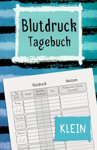Blutdruck Tagebuch: Kleines Taschenformat A5 | Blutdrucktagebuch | Zur täglichen Aufzeichnung von Blutdruck und Puls | Für 2 Jahre | Viel Platz für Notizen | Achten Sie auf Ihr Herz
