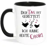 Chor Geschenk Tasse mit Spruch - Chor Mitglied Geschenk - Chor Sängerin Geschenk, Chorleiterin Geschenk - Singen - Musik - Noten - Notenschlüssel