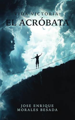 Vida Victoria: El Acróbata
