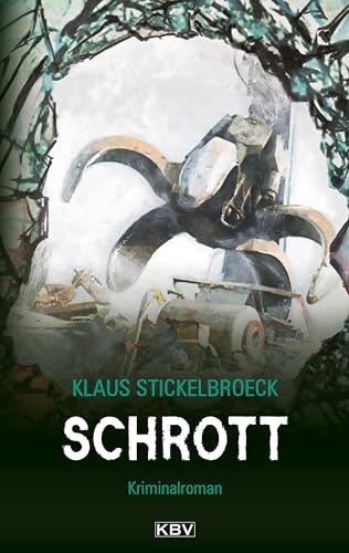Schrott: Kriminalroman aus Düsseldorf (Privatdetektiv Hartmann 6)