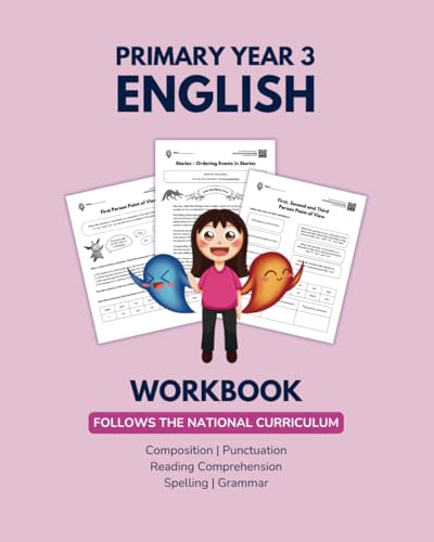 Primary Year 3 English Workbook - Composition, Grammar, Punctuation, Reading Comprehension, and Spelling: 160+ Page Exercise Workbook for students (8” x 10”) (Primary English Workbooks)
