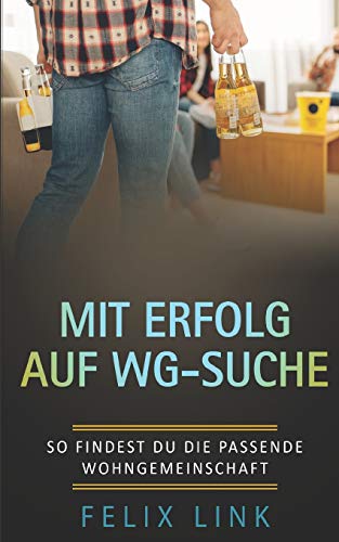 Mit Erfolg auf WG-Suche: So findest du die passende Wohngemeinschaft