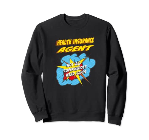 Gesundheitsversicherungsagent, lustiger Superhelden-Job Sweatshirt