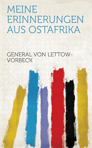 Meine Erinnerungen Aus Ostafrika