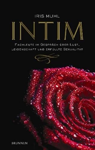 Intim: Fachleute im Gespräch über Lust, Leidenschft und erfüllte Sexualität