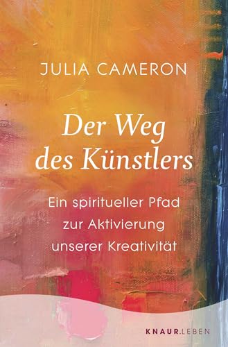 Der Weg des Künstlers: Ein spiritueller Pfad zur Aktivierung unserer Kreativität | Entfalten Sie Ihr kreatives Potenzial