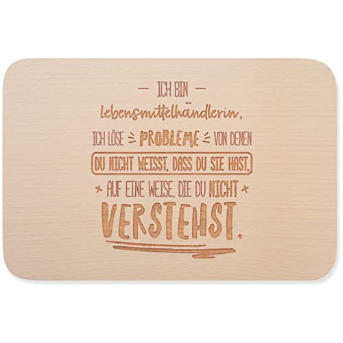 JUNIWORDS Brett, Ich bin Lebensmittelhändlerin, ich löse Probleme, von denen du nicht weißt, dass du Sie hast, auf eine Weise, die du nicht verstehst (5028411)