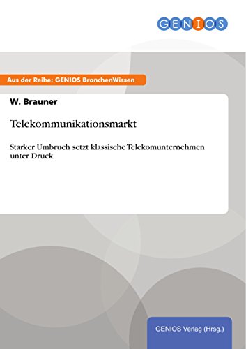 Telekommunikationsmarkt: Starker Umbruch setzt klassische Telekomunternehmen unter Druck