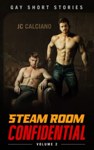 Steam Room Confidential: Volume 2: Gay Short Stories