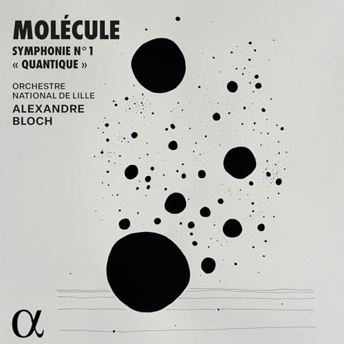 Molécule: Symphonie Nr. 1 „Quantique“