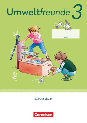 Umweltfreunde - Mecklenburg-Vorpommern, Sachsen-Anhalt, Sachsen, Thüringen - Ausgabe 2023 - 3. Schuljahr: Arbeitsheft - Mit Wegweiser Arbeitstechniken