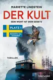 Der Kult - Sein Wort ist dein Gesetz: Thriller (Die Kult-Reihe 2)