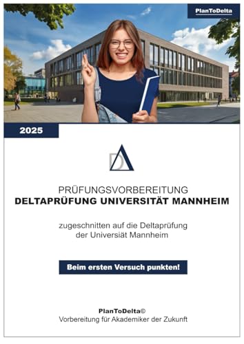 Vorbereitung auf die Deltaprüfung / Studierfähigkeitstest an der Universität Mannheim