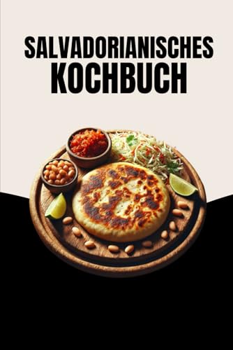 Salvadorianisches Kochbuch