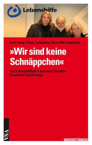 'Wir sind keine Schnäppchen': Auch Beschäftigte in sozialen Diensten brauchen Tarifverträge (WIDERSTÄNDIG)