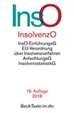 Insolvenzordnung: mit Einführungsgesetz, Insolvenzverfahren, Insolvenzrechtlicher Vergütungsverordnung, Insolvenzstatistikgesetz ... Vorschriften (dtv ... Vorschriften (Beck-Texte im dtv)