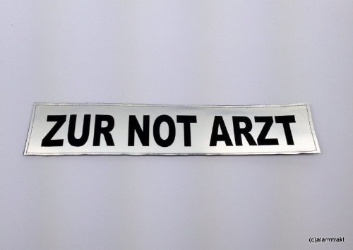 ZUR NOT ARZT 3M Rückenschild 38x8cm matt silber