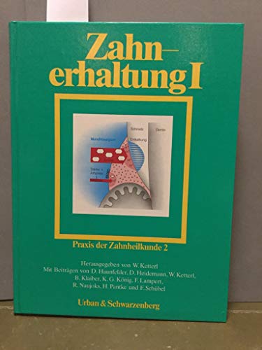 Zahnerhaltung I, Bd 2