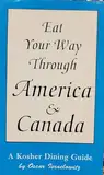 Eat Your Way Through America and Canada: Kosher Dining Guide
