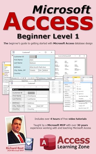 Microsoft Access Beginner Level 1: The Beginner's Guide to Microsoft Access Database Design (English Edition)
