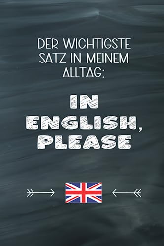 Notizbuch: Notizbuch Englischlehrer und Englischlehrerin, 120 linierte Seiten, A5 (6'x9'), schönes Tagebuch und Journal, Notebook für Lehrende, Lehramt, Schule, Lustige Sprüche, Englisch