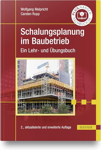 Schalungsplanung im Baubetrieb: Ein Lehr- und Übungsbuch