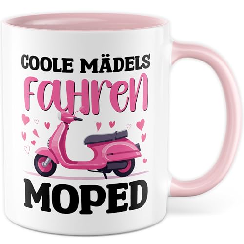 Tasse Mädels Geschenk Coole Mädels fahren Moped, Kaffeetasse Mädchen Moped Humor Sarkasmus Witz Witzig Büro Geschenkidee Freundin