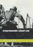 Kriegerdenkmäler Lebuser Land