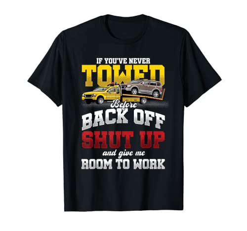 Lustiger Abschleppwagen Fahrer | Pannenwagen | Wrecker T-Shirt