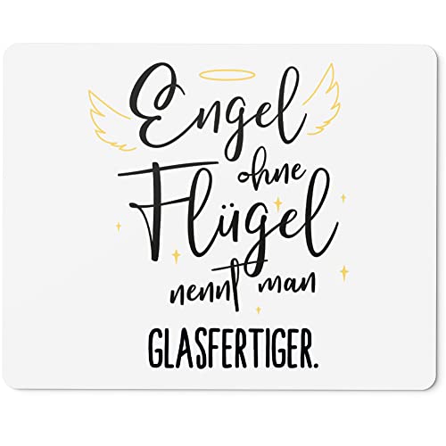 JUNIWORDS Mauspad Mousepad, Engel ohne Flügel nennt Man Glasfertiger (5165342)