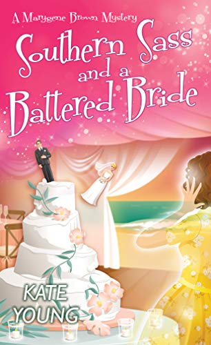 Southern Sass and a Battered Bride (A Marygene Brown Mystery Book 3) (English Edition)