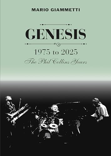 GENESIS 1975 to 2025: The Phil Collins Years
