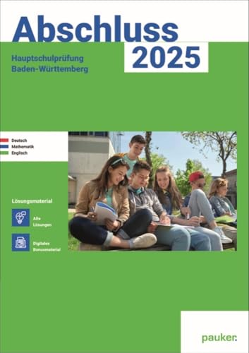 Abschluss 2025 - Hauptschule Baden-Württemberg - Lösungsband: Deutsch, Mathe und Englisch - Prüfungsvorbereitung 2025