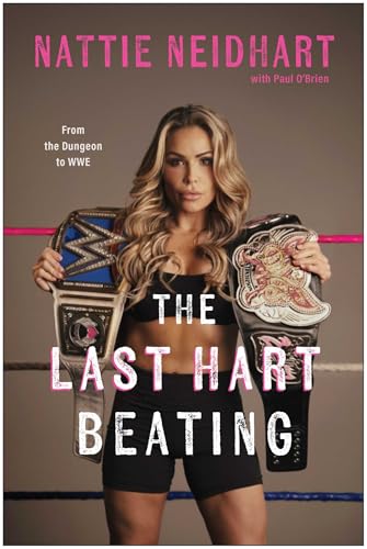 The Last Hart Beating: From the Dungeon to WWE