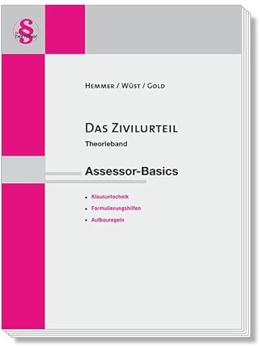Das Zivilurteil Theorieband: Assessor-Basics (Skripten - Zivilrecht)