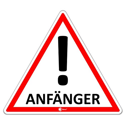 iSecur Fahrzeug-Aufkleber Anfänger! I 10 x 8,7 cm I Vorsicht Achtung Fahranfänger I für Kfz Auto LKW I wetterfest I hin094