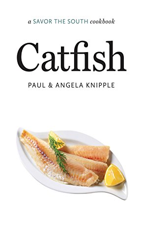 Catfish: a Savor the South cookbook (Savor the South Cookbooks) (English Edition)