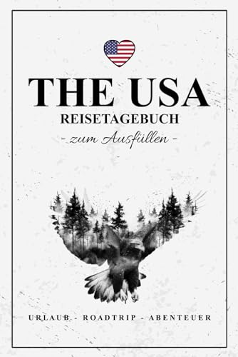 USA Reisetagebuch: Reisebuch zum selber Schreiben und Ausfüllen / USA Urlaub Must Have und Amerika Reisetagebuch inkl. Dankbarkeitsjournal / Reise Tagebuch Roadtrip und Souvenir