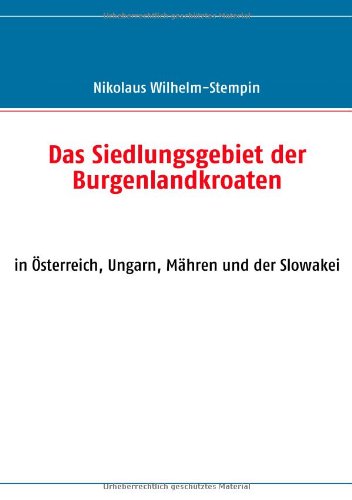 Das Siedlungsgebiet Der Burgenlandkroaten