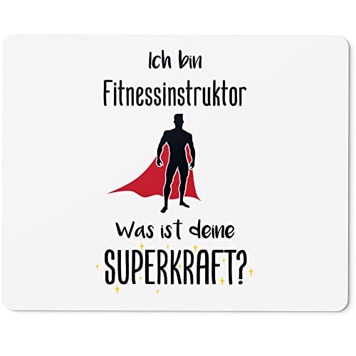 JUNIWORDS Mauspad Mousepad, Ich Bin Fitnessinstruktor. was ist Deine Superkraft? (5928456)