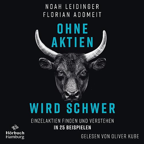 Ohne Aktien Wird Schwer: Einzelaktien finden und verstehen in 25 Beispielen
