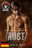 Rust (Dark Slayers MC, Buch 14): Eine Motorradclub-Romanze (Dark Slayers MC- Deutsch)