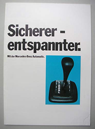 Mercedes-Benz Prospekt Sicherer entspannter mit der Mercedes-Benz Automatic (Automatikgetriebe) - von 1974 - 24 Seiten - deutsche Ausgabe - KEIN NACHDRUCK