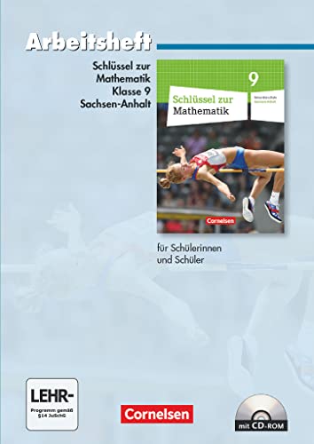 Schlüssel zur Mathematik - Sekundarschule Sachsen-Anhalt - 9. Schuljahr: Arbeitsheft mit eingelegten Lösungen und CD-ROM